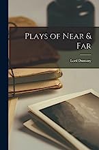 Plays of Near & Far