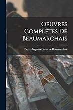 Oeuvres Complètes de Beaumarchais