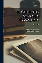 Il Comento Sopra la Commedia; Volume II