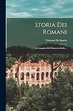 Storia Dei Romani: La Conquista Del Primato in Italia ...