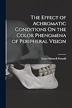 The Effect of Achromatic Conditions On the Color Phenomena of Peripheral Vision