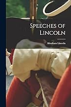 Speeches of Lincoln