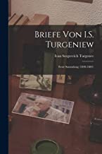 Briefe von I.S. Turgeniew: Erste Sammlung (1840-1883)