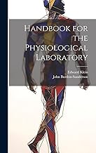 Handbook for the Physiological Laboratory