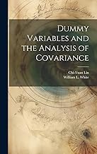 Dummy Variables and the Analysis of Covariance