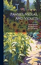 Pansies, Violas, And Violets