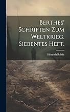 Berthes' Schriften zum Weltkrieg. Siebentes Heft.