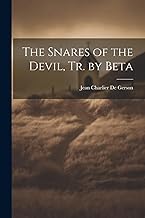 The Snares of the Devil, Tr. by Beta