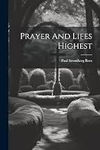 Prayer And Lifes Highest