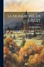 La Monarchie de juillet