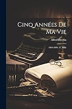 Cinq Années De Ma Vie: 1894-1899. 17. Mille