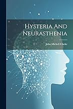 Hysteria And Neurasthenia