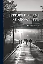 Letture Italiane Pei Giovanetti