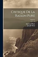 Critique De La Raison Pure; Volume 2