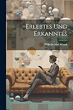 Erlebtes und Erkanntes