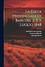 La Dieta Provinciale Di Bari Del 2. E 3. Luglio 1848