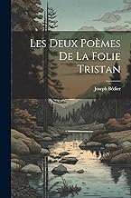 Les deux poèmes de La folie Tristan