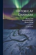 Historie Af Danmark: T. 1202 Til 1241