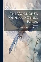 The Voice of St. John, and Other Poems
