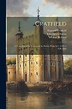 Cratfield: A Transcript of the Acconts of the Parish, From A.D. 1490 to A.D. 1642