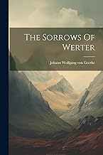 The Sorrows Of Werter