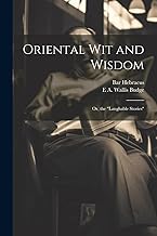 Oriental wit and Wisdom: Or, the 