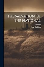 The Salvation Of The National