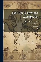 Democracy in America: 1