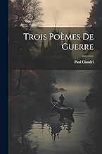 Trois poèmes de guerre