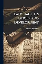 Language, its Origin and Development