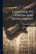 Language, its Origin and Development