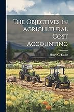 The Objectives in Agricultural Cost Accounting