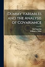 Dummy Variables and the Analysis of Covariance