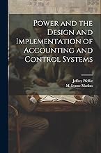 Power and the Design and Implementation of Accounting and Control Systems
