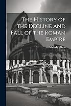The History of the Decline and Fall of the Roman Empire: 2