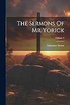 The Sermons Of Mr. Yorick; Volume 4
