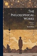 The Philosophical Works; Volume 4