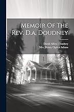 Memoir Of The Rev. D.a. Doudney