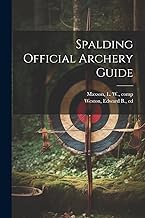 Spalding Official Archery Guide