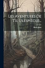 Les Aventures De Til Ulespiègle...