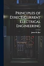 Principles of Direct-Current Electrical Engineering