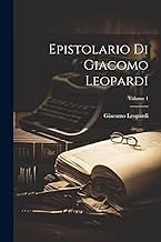 Epistolario Di Giacomo Leopardi; Volume 1