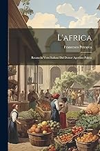 L'africa: Recata in Versi Italiani Dal Dottor Agostino Palesa