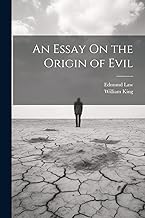 An Essay On the Origin of Evil