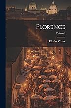 Florence; Volume 2