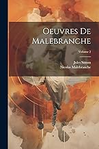 Oeuvres De Malebranche; Volume 2