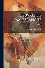 Oeuvres De Malebranche; Volume 3