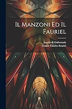 Il Manzoni Ed Il Fauriel