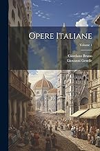 Opere Italiane; Volume 1