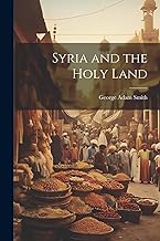 Syria and the Holy Land